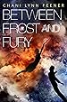 Image for Between Frost and Fury