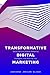 Transformative Digital Mark...