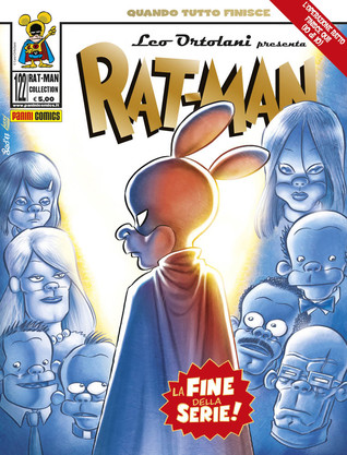 Rat-Man collection n. 122: La fine della serie! (Paperback)