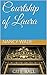 Courtship of Laura by Nancy Wade