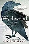 Wychwood by George Mann