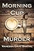 Morning Cup of Murder