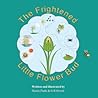 The Frightened Little Flower Bud
