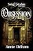 Obsession (Song & Shadow, #3)