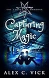 Capturing Magic (The Legacy of Androva #2)
