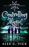 Controlling Magic (The Legacy of Androva #4)