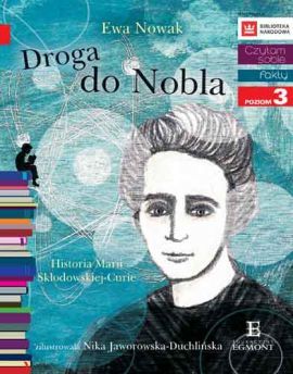 Droga do Nobla. O Marii Skłodowskiej-Curie (Paperback)