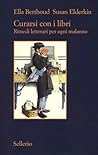 Curarsi con i libri by Ella Berthoud