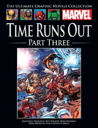 Time Runs Out, Part Three (Marvel Ultimate Graphic Novels Collection)