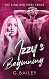 Izzy's Beginning
