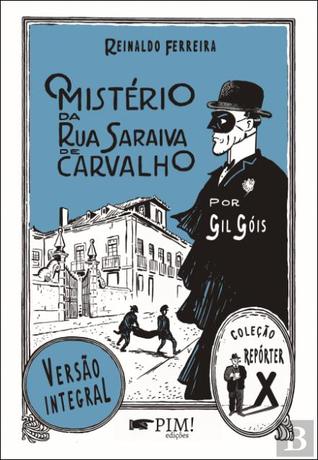 O Mistério da Rua Saraiva de Carvalho