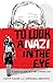 To Look a Nazi in the Eye: A teen's account of a war criminal trial