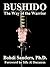 BUSHIDO: The Way of the War...