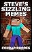 Steve's Sizzling Memes: An ...