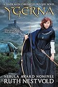 Ygerna: A Pendragon Chronicles Prequel Novel