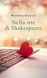 Nella rete di Shakespeare by Marilena Boccola