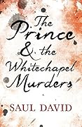 The Prince and the Whitechapel Murders: