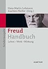 Freud-Handbuch: Leben – Werk – Wirkung (German Edition)