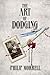 The Art of Dodging by Philip  Morrell