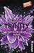 Gefährliche Nähe (Trinity, #2)
