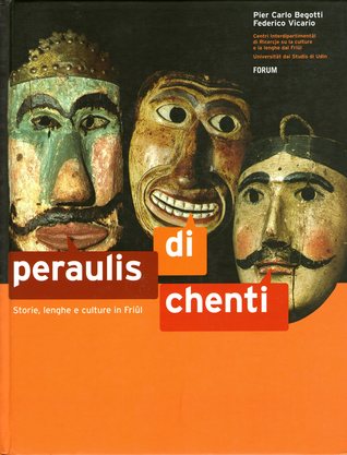 Peraulis di chenti: Storie, lenghe e culture in Friûl (Hardcover)