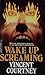 Wake Up Screaming
