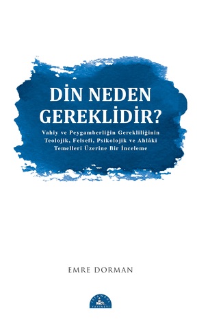 Din Neden Gereklidir? (Paperback)