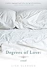 Book cover for Degrees of Love: A Novel