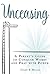 Unceasing: A Parent's Guide...