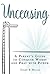 Unceasing: A Parent's Guide To Conquer Worry And Pray With Power