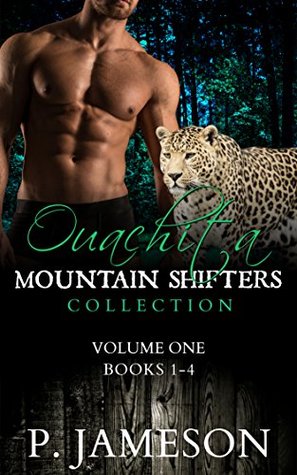 Ouachita Mountain Shifters Collection: Volume One Books 1-4 (Kindle Edition)