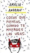 Cosas que piensas cuando te muerdes las uñas 