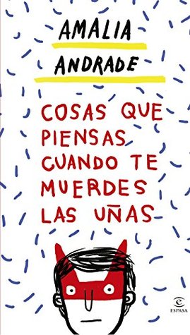 Cosas que piensas cuando te muerdes las uñas (Kindle Edition)