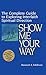 Show Me Your Way: The Compl...