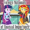 Foreign Nationals of Unusual Importance