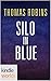 Silo Saga: Silo in Blue (Ki...