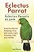Eclectus Parrot. Eclectus Parrots as pets. Eclectus Parrot Ke... by Roger Rodendale