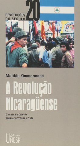 A Revolução Nicaraguense (Revoluções do século 20, #7)