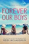 Forever Our Boys