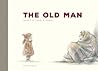 The Old Man by Sarah V.