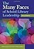The Many Faces of School Library Leadership by Sharon Coatney