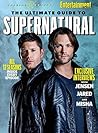 Entertainment Weekly the Ultimate Guide to Supernatural