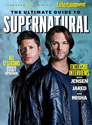 Entertainment Weekly the Ultimate Guide to Supernatural (Kindle Edition)