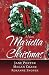 A Very Marietta Christmas: Kidnapped Christmas Bride / Come Home for Christmas, Cowboy / Sweet Montana Christmas