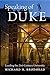 Speaking of Duke: Leading the Twenty-First-Century University