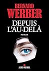 Depuis l'au-delà by Bernard Werber