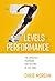 The 7 Levels of Performance...