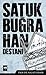 Satuk Buğra Han Destanı by Necati Demir
