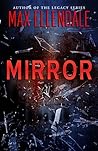 Mirror by Max Ellendale