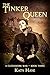 The Tinker Queen (A Clockwo...